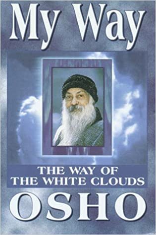 My Way: The Way of the White Clouds